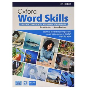 خرید کتاب آکسفورد ورد اسکیل آپر اینترمدیت – ادونس ویرایش دوم Oxford Word Skills Upper Intermediate – Advanced 2nd سایز وزیری