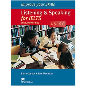 خرید کتاب Improve your Skills Listening & Speaking for IELTS 4.5-6.0.
