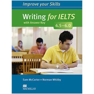 خرید کتاب Improve your Skills Writing for IELTS 4.5-6.0