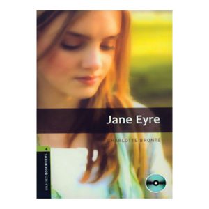 خرید کتاب داستان زبان انگلیسی  Oxford Bookworms 6 : Jane Eyre