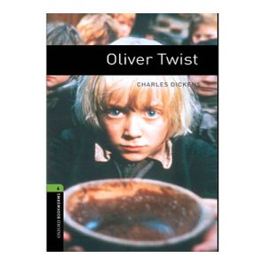 خرید کتاب داستان زبان انگلیسی الیور توئیست Oxford Bookworms 6 : Oliver Twist