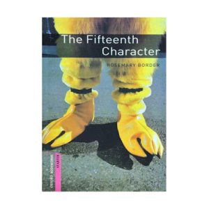خرید کتاب Oxford Bookworms Srtarter : The Fifteenth Character