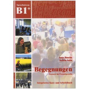 خرید کتاب زبان آلمانی بگگنونگن Begegnungen B1 plus