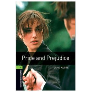 خرید کتاب داستان انگلیسی غرور و تعصب Oxford Bookworms 6 : Pride and Prejudice