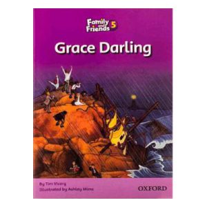 خرید کتاب داستان فمیلی اند فرندز 5 گریس عزیزم Grace darling Readers family and friends 5